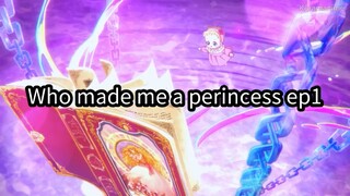 Who made me a princess Eps 1 ingata🤧😻