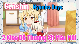 [Genshin, Nyanko Days] 2 Klee Dễ Thương Xịt Máu Mũi