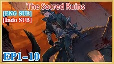 【ENG SUB】The Sacred Ruins EP1-10 1080P