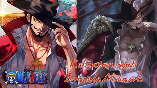 Kekuatan Dracule Mihawk