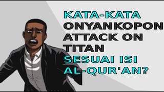 Ucapan Onyankopon Sesuai Isi AlQuran? Review Alur Cerita Anime Attack On Titan | Anime Islam