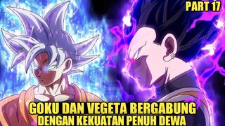 Goku Ultra instinc dan Vegeta ultra ego vs Gas makhluk terkuat - dbs part 17