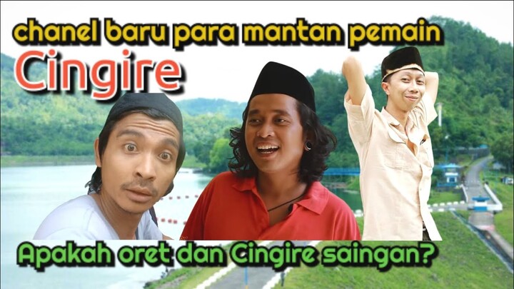MANTAN PEMAIN CINGIRE BIKIN CHANNEL BARU - ORET CHANEL FILM PENDEK KEBUMEN - SAINGAN APA GAK ??