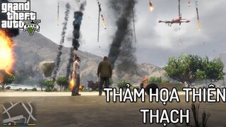 GTA V nhưng Đây Là THẢM HỌA THIÊN THẠCH