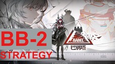 Arknight Event Babel BB-2 Strategy