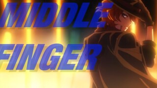 [Bungo Stray Dog] "So I gave you the middle finger"