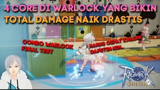 4 CORE WARLOCK YANG HARUS KALIAN DAPATKAN SUPAYA DAMAGE MAX DAN FINAL COMBO RAGNAROK ORIGIN