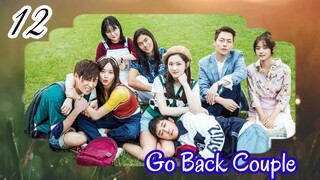 (12) Go Back Couple  [Tagalog Dubbed]