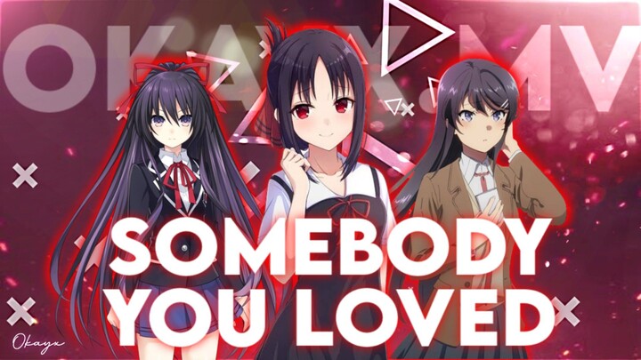 AMV Daddy Style - Somebody You Loved (gaya genjot😋)