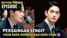 BEYOND THE BAR EPISODE - 2 || ALUR CERITA DARI WINFOKPOP