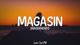 Magasin - Eraserheads (Lyrics)