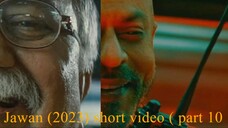Jawan (2023) short video ( part 10 ) video movie play #hdvideoseries #Jawan #ibrahimkhan_zerotokhan