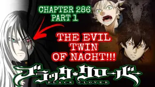 Black Clover Series: The Twin Brother of Nacht|| Chapter 286 Part 1