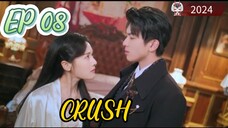 [ENG] EP 08/24 CRUSH