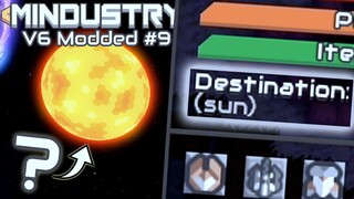 Destination: SUN??? | Mindustry V6 Modded Campaign #9
