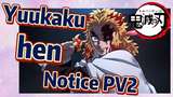 Yuukaku-hen Notice PV2