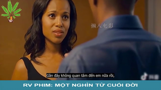 Review phim: Một Nghìn Từ Cuối Đời - Part 2#reviewphim#phimhay