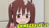 Malu Banget, Rasanya Pengen Hilang Dari Dunia Aja [Anime Crack ] 29