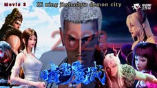 Xi xing ji movie 03 Shadow demon city🇮🇩