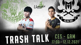 GAM phục thù thành công hay CES tiếp tục chuỗi thắng? [Trash Talk VCS Mùa Đông 2021]