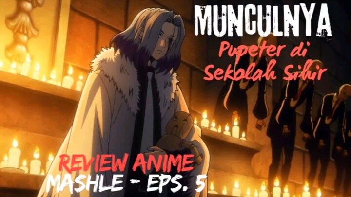 Anime Viral Rekomendasi - Mashle - Review Seru ⁉️⁉️  - Episode 5 (Lima)