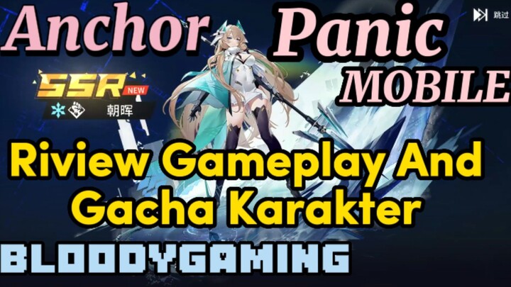 Anchor Panic Mobile Riview Gameplay And Gacha