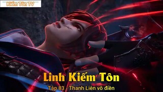 Linh Kiếm Tôn Tập 83 - Thanh Liên võ điền