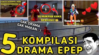 5 KOMPILASI DRAMA EPEP LUCU || FREEFIRE PUNYA CERITA DAN TAWA❗