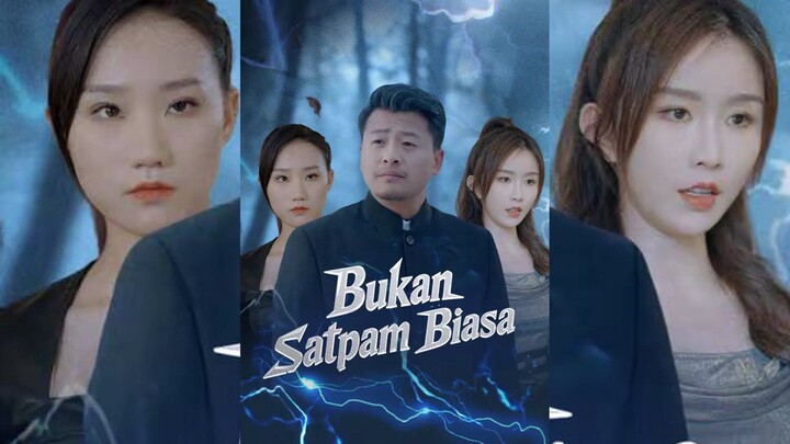 Bukan Satpam Biasa Full Bahasa Indonesia (MELO)