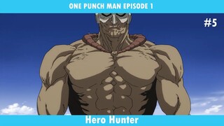 ONE PUNCH MAN EPISODE 1 #5