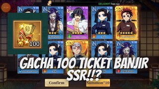 GACHA 100X TICKET FARMING BANJIR SSR !!? - DS: BLADE OF HASHIRA