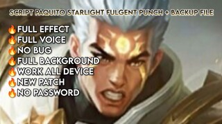 Script Paquito Starlight Fulgent Punch + Backup File! Full Effects!Patch 515 | Nana Chan-ssi