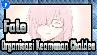 [Fate/Animasi] Menu Hari Ini Untuk Organisasi Keamanan Chaldea_A1