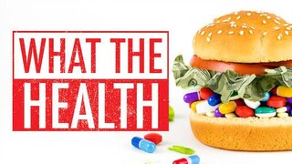 สารคดี : What the Health