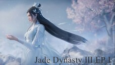 Jade Dynasty 3 Epsoide 1 (English Sub ) The Beginning of a New Legend #JadeDynasty