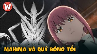 Makima và Quỷ Bóng Tối - Ai Mạnh Hơn?