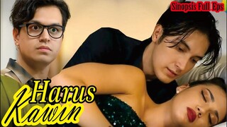 Sinopsis Serial Harus Kawin Full Episode