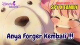 Anya Forger Akan Kembali !! || Ulasan Anime Spy x Family