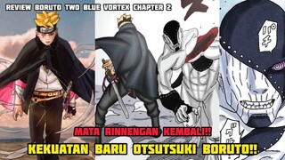 KEKUATAN BARU OTSUTSUKI BORUTO!!MATA RINNENGAN KEMBALI!! * CHAPTER 2