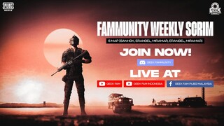 SCRIM WEEKLY GEEK FAMMUNITY ( 5 Map )