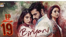 Biryani Episode 19 Kushal Khan and Ramsha Khan
