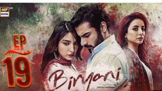 Biryani Episode 19 Kushal Khan and Ramsha Khan