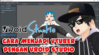 CARA JADI VTUBER DENGAN APLIKASI VROID !!! APLIKASI VTUBER GRATIS 2020【VTUBER INDONESIA】