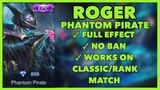Roger Epic Skin Script - Phantom Pirate - Patch Aamon | Mobile Legends