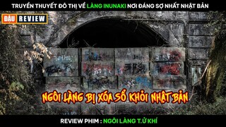 [Review Phim] Truyền Thuyết Đô Thị Về "Làng Inunaki" - Nơi Đáng Sợ Nhất Nhật Bản