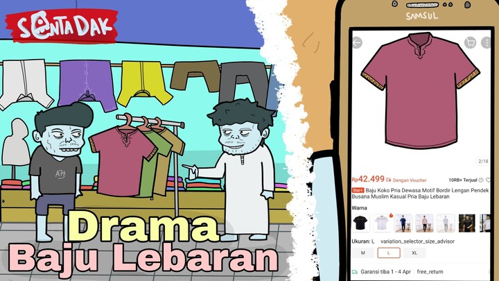Drama Baju Lebaran (Animasi Sentadak)