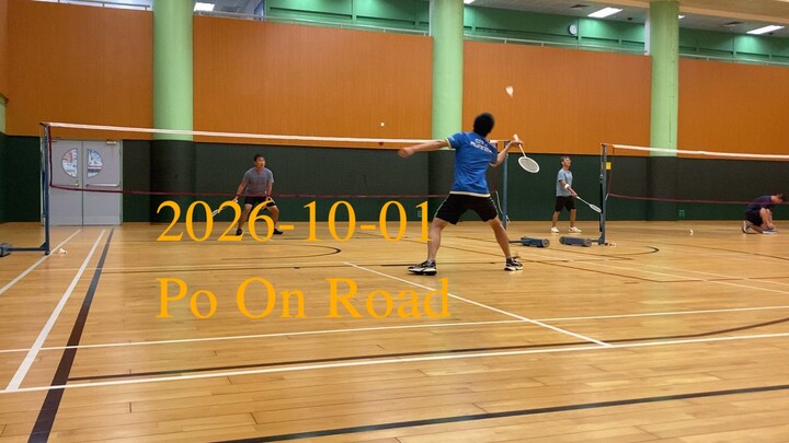 [badminton] 2026-10-01 Po On Road part01