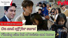 The Heavenly Idol - (Ep. 5-6 Behind-the-scenes) (Raw)
