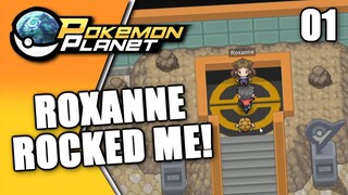 Pokemon Planet - ROXANNE GOT ME ROCK HARD! Hoenn Playthrough Part 1