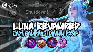 LUNA REVAMPED - JADI GAMPANG MAININ PASIF‼️
